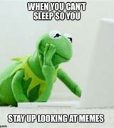 Image result for Tired Kermit Meme