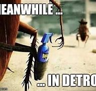 Image result for Meanwhile in Detroit Memes
