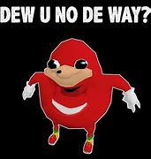 Image result for Knows the Way Meme