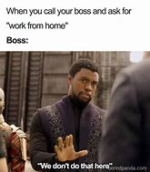 Image result for Boss Work Funny Memes