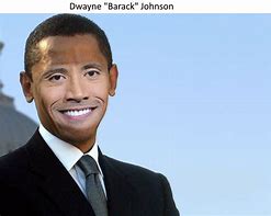 Image result for Dwayne Barack Johnson Meme