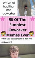 Image result for Funny CoWorker Pics