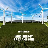 Image result for Wind Energy Pros and Cons