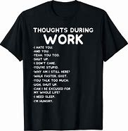 Image result for Funny Work Quote Tee Design