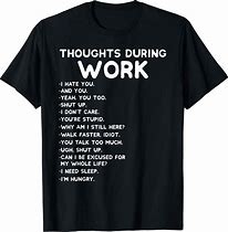 Image result for Work Week Humor T-Shirt