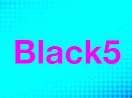 Image result for Black 5