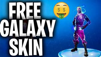 Image result for How to Get the Galaxy Skin for Free