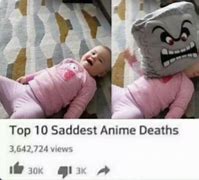 Image result for Saddest Anime Deaths Meme