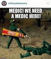 Image result for Combat Medic Memes