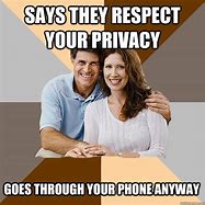 Image result for We Want Privacy Meme
