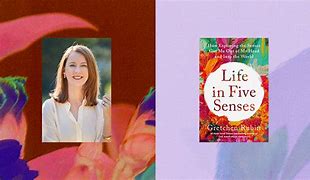 Image result for Life in Five Senses Book