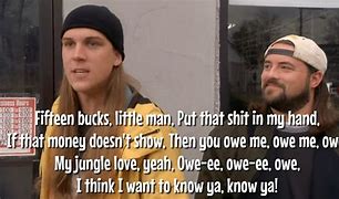 Image result for Jay and Silent Bob Meme