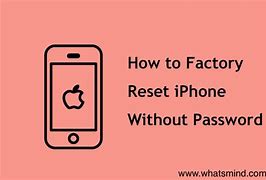 Image result for How to Factory Reset an iPhone 7 Plus without the Password
