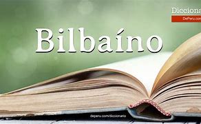 Image result for bilba�no