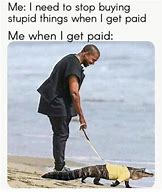 Image result for Funny Memes Relatable to Life