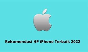 Image result for HP iPhone Terbaru Harga