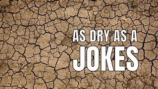 Image result for Funny Dry Humor