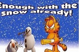 Image result for Snow Memes Funny