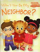 Image result for Words Won't You Be My Neighbor