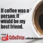 Image result for Morning Coffee Quotes
