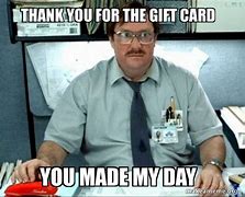 Image result for Thank You Office Space Meme