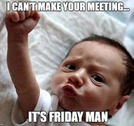 Image result for Friday Baby Meme