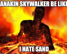 Image result for Hate Sand Meme