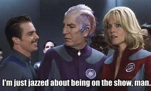 Image result for Galaxy Quest I'm Going to the Pub