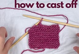 Image result for How to Cast Off Loosely in Knitting