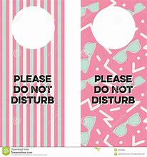 Image result for Testing Do Not Disturb Sign