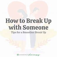Image result for Break Up Advice