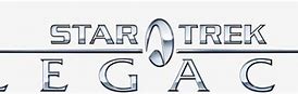 Image result for Star Trek Legacy Logo