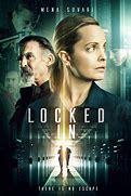 Image result for Locked in Movie Cast