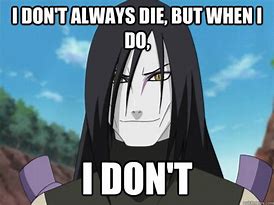 Image result for Naruto Memes Orochimaru