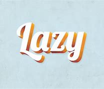 Image result for Lazy Word