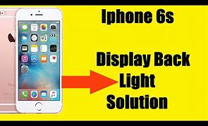 Image result for iPhone 6s LCD Light Solution
