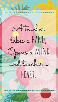Image result for Teacher Appreciation Day Quotes