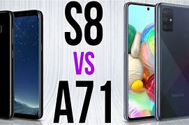 Image result for Samsung A71 vs S8