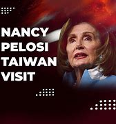 Image result for Nancy Pelosi in Taiwan Images