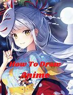 Image result for Digital Drawing for Beginners Anime