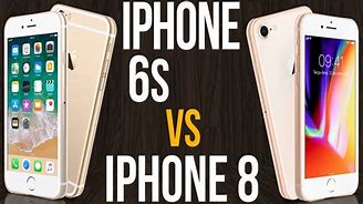 Image result for iPhone 6s vs 8