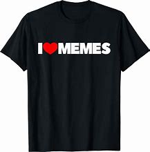 Image result for Sweet Meme T-shirt