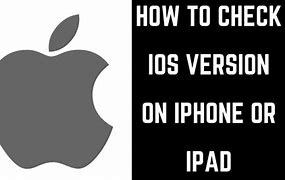 Image result for Check iOS Version