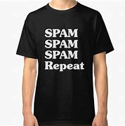 Image result for Spam Classic T-Shirt
