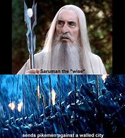 Image result for Saruman Green Text Meme