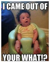 Image result for Funny Baby Memes
