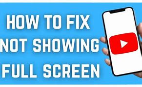 Image result for Full Screen Problem