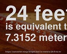 Image result for 24 Feet in Meters