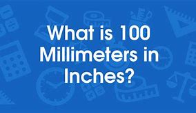 Image result for How Big Is 100 mm
