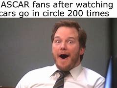 Image result for NASCAR Fan Meme